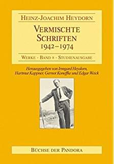 Heinz-Joachim Heydorn: Vermischte Schriften. 1942-1974